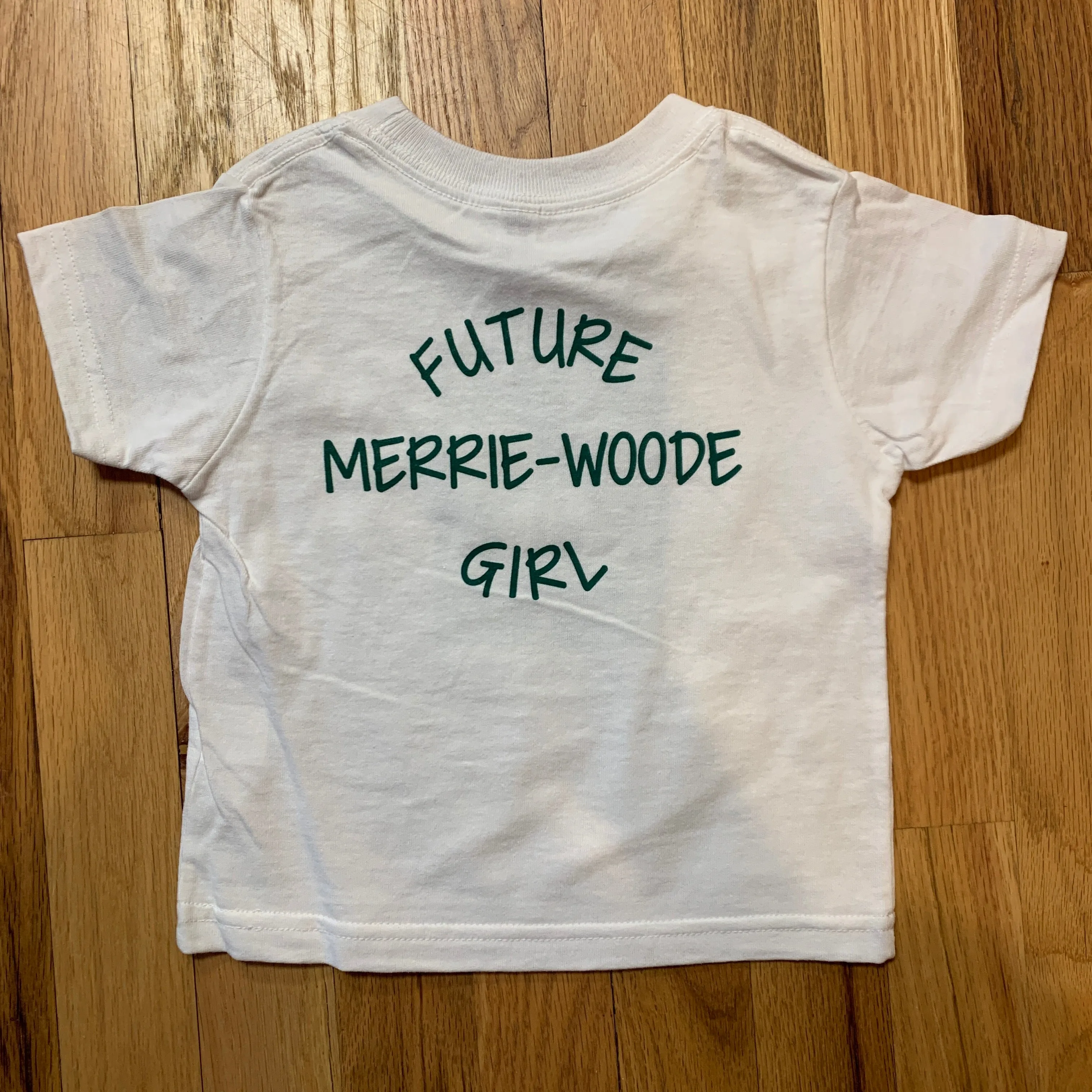 Baby Tee: Future Merrie-Woode Girl